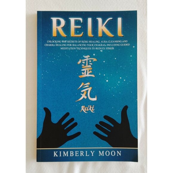 Reiki: Unlocking the Secrets of Reiki Healing Aura Cleansin Moon, Kimberly - Picture 1 of 2
